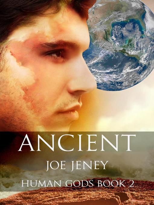 Title details for Ancient by Joe Jeney - Wait list